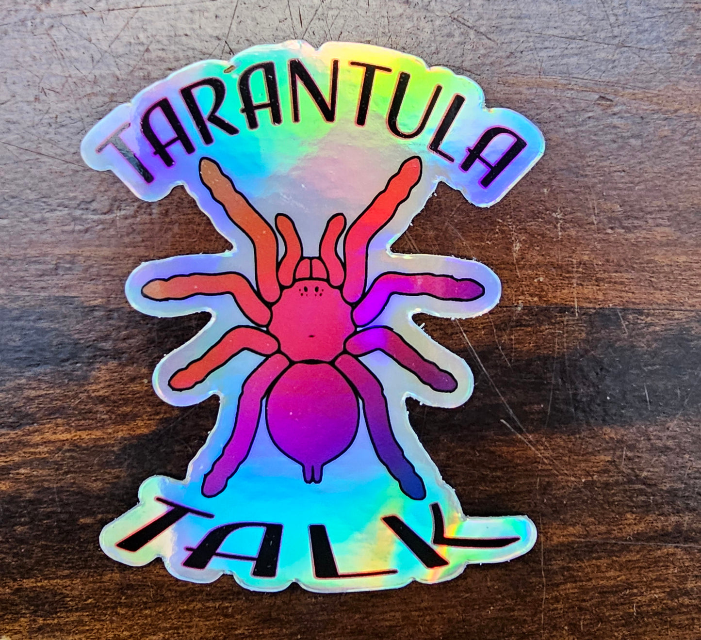 Holographic 🌈Sticker ⭐ TARANTULA TALK Shipped only with live spider purchase. About 3" x 3"