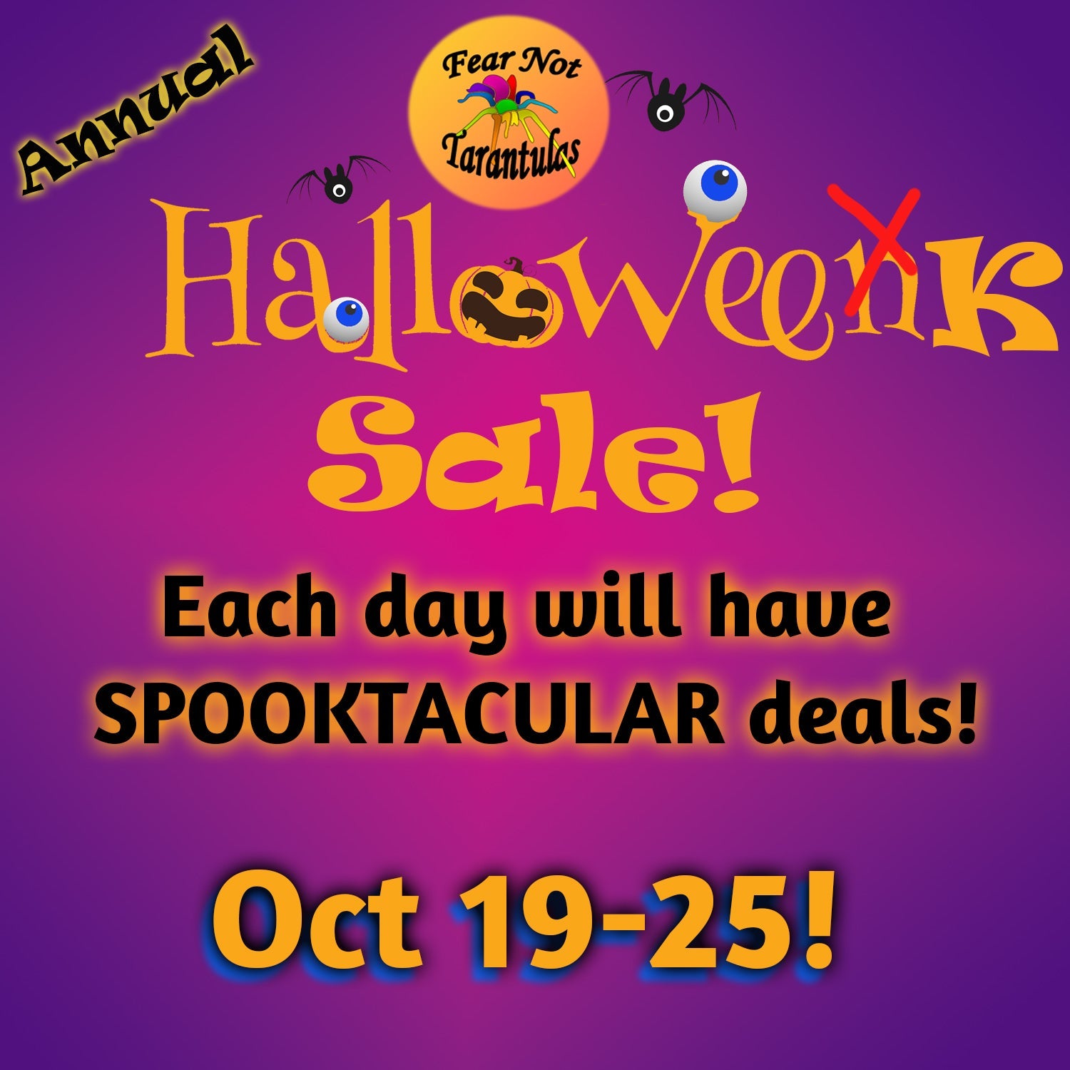 7 Days Of Halloween! Oct 19-25