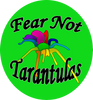 Fear Not Tarantulas, Inc. 