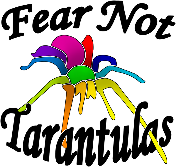 Fear Not Tarantulas, Inc.